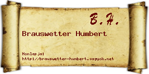 Brauswetter Humbert névjegykártya